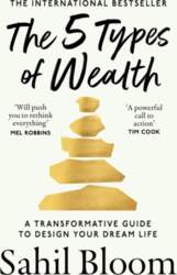 The 5 Types of Wealth: A