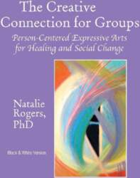 The Creative Connection for Groups: Person-Centered