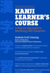 The Kodansha Kanji Learner`s Course: A