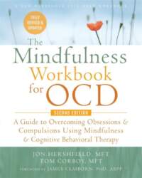 The Mindfulness Workbook for Ocd: A