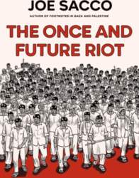 The Once and Future Riot
