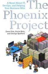 The Phoenix Project: A Novel about