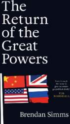 The Return of the Great Powers