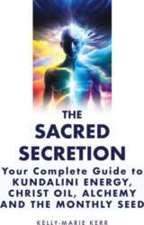 The Sacred Secretion, Your Complete Guide