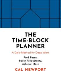 The Time-Block Planner: A Daily Method