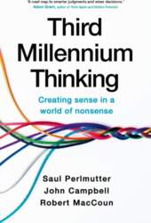 Third Millennium Thinking: Creating Sense in