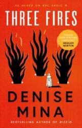 Three Fires: As Heard on BBC