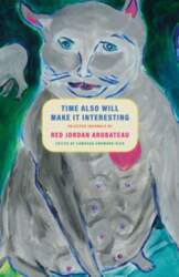 Time Also Will Make It Interesting: