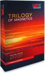 Trilogy of Magnetics: Design Guide for