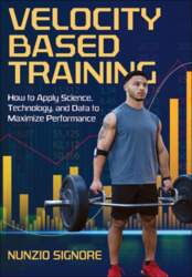 Velocity-Based Training: How to Apply Science