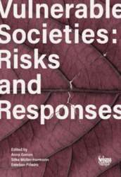 Vulnerable Societies: Risks and Responses