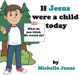 What do you think He would