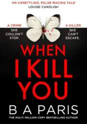 When I Kill You