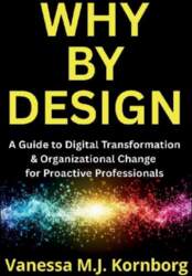 Why By Design: A Guide to