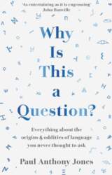 Why Is This a Question?: