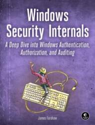 Windows Security Internals: A Deep Dive
