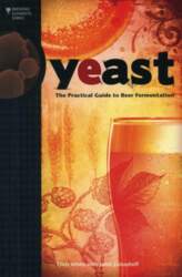 Yeast: The Practical Guide to Beer