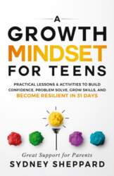 A Growth Mindset for Teens: Practical