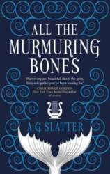 All the Murmuring Bones