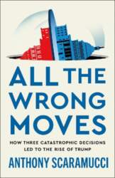 All the Wrong Moves: How Three