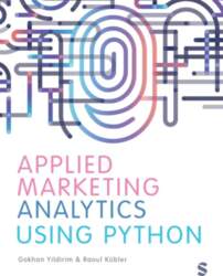 Applied Marketing Analytics Using Python