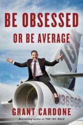 Be Obsessed or Be Average: Why
