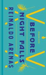 Before Night Falls: A Memoir