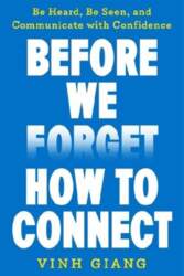 Before We Forget How to Connect: