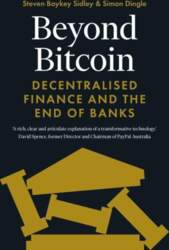 Beyond Bitcoin: Decentralised Finance and the