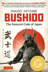 Bushido: The Samurai Code of Japan: