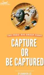 Capture or Be Captured.: The