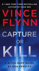 Capture or Kill: A Mitch Rapp