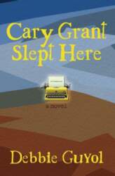 Cary Grant Slept Here