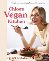 Chloe`s Vegan Kitchen