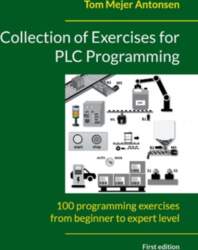 Collection of Exercises for PLC Programming:
