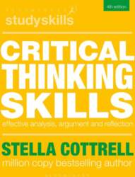 Critical Thinking Skills: Effective Analysis, Argument