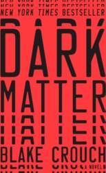Dark Matter: A Novel