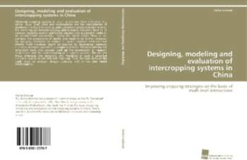 Designing, modeling and evaluation of intercropping