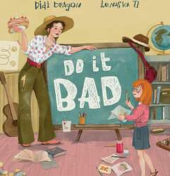 Do It Bad: A Growth Mindset
