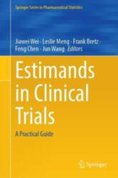Estimands in Clinical Trials: A Practical