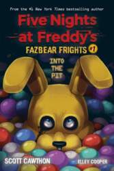 Fazbear Frights 01. Into the Pit: