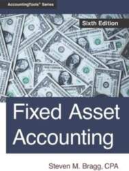 Fixed Asset Accounting: Sixth Edition