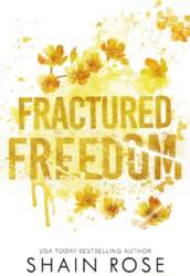 Fractured Freedom