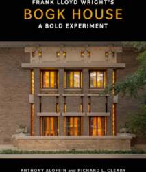 Frank Lloyd Wright`s Bogk House: A