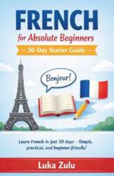 French for Absolute Beginners - 30-Day