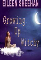 Growing Up Witchy