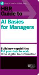 HBR Guide to AI Basics for