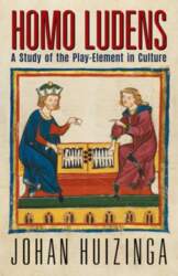Homo Ludens: A Study of the
