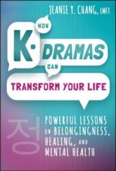 How K-Dramas Can Transform Your Life: