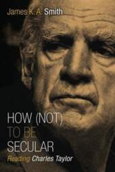 How (Not) to Be Secular: Reading